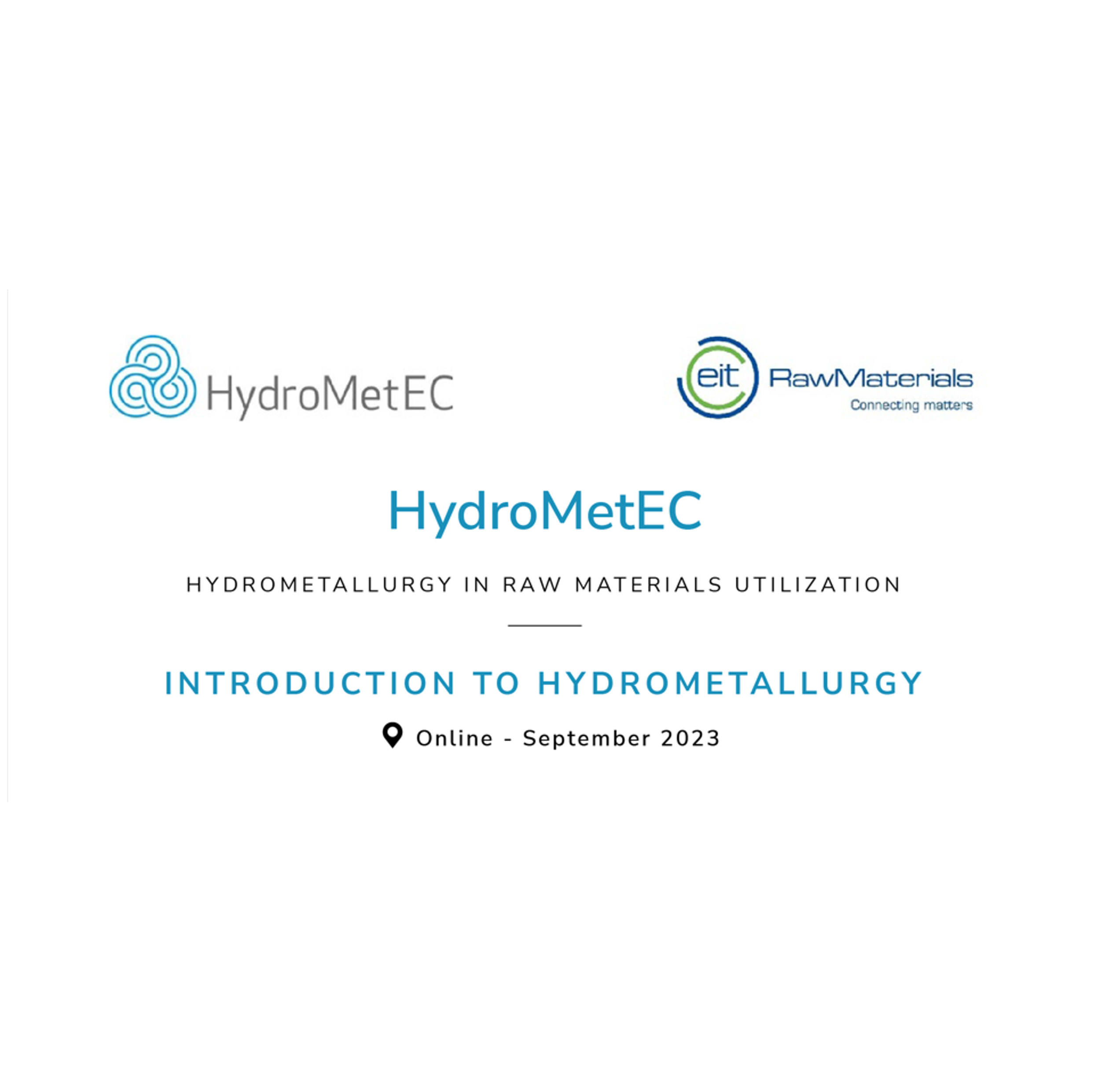 HydroMetEC: Hydrometallurgy in raw materials utilization – an educational and communication programme